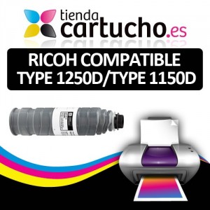 Toner Ricoh Type 1250D / TYPE 1150D compatible PARA LA IMPRESORA Cartouches Ricoh Aficio 1013